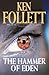 The Hammer of Eden by Ken Follett