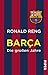 Barça: Die großen Jahre
