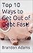 Top 10 Ways to Get Out of D...