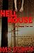 Hell House (A Hanging Tree Tale Book 1)