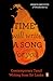 Time Will Write a Song for ...