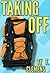 Taking Off by Ty F. Clemens