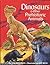 Dinosaurs and Other Prehistoric Animals by Tom McGowen