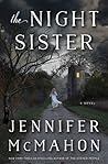 The Night Sister by Jennifer  McMahon