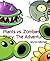 Plants vs. Zombies Story by Myron Mitchell