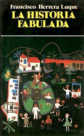 La Historia Fabulada (Spanish Edition)
