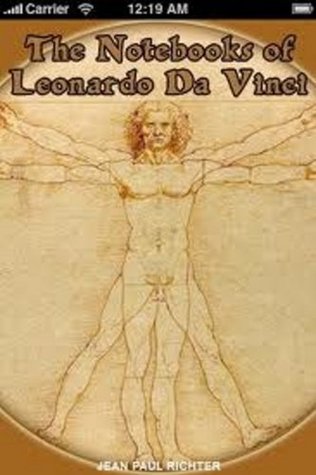 The Notebooks of Leonardo Da Vinci — Complete