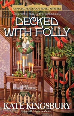 Decked with Folly (Pennyfoot Hotel #17)