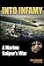Into Infamy: A Marine Snipe...
