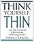Think Yourself Thin by Debbie    Johnson