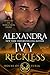 Reckless: House of Furia: A Masters of Seduction Novella