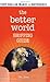 The Better World Shopping Guide by Ellis Jones The Better World Shopping Guide by Ellis Jones