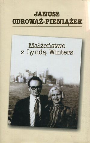 Małżeństwo z Lyndą Winters albo pamiątka po Glorii Swanson (Hardcover)