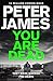 You Are Dead by Peter James