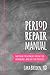 Period Repair Manual: Natural Treatment for Better Hormones and Better Periods