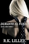 Durante el vuelo by R.K. Lilley