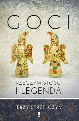 Goci. Rzeczywistość i legenda.