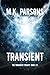 Transient (The Transient Trilogy #1)