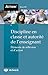 Discipline en classe et autorité de l'enseignant (Pédagogie générale) (French Edition)