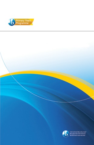 Making the PYP happen: A curriculum framework for international primary education (ebook)