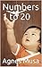 Numbers 1 to 20 (I can coun...