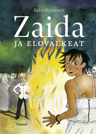 Zaida ja elovalkeat (Hardcover)
