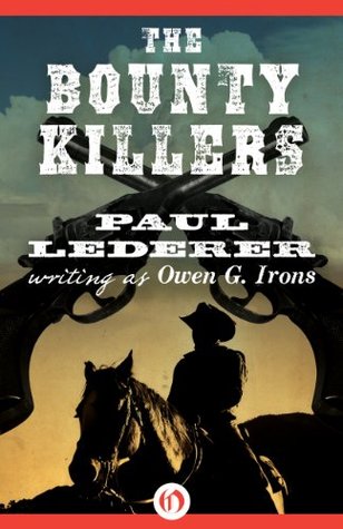 The Bounty Killers (Kindle Edition)