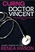 Curing Doctor Vincent (The ...