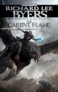 The Captive Flame (Brotherhood of the Griffon #1)