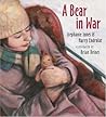 A Bear in War by Stephanie Innes A Bear in War by Stephanie Innes
