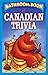 Bathroom Book Of Canadian Trivia