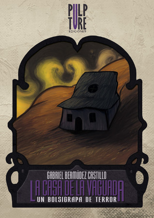 Portada de La casa de la vaguada, de Gabriel Bermúdez Castillo