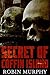 Secret of Coffin Island (Marie Bartek and the SIPS Team Book 4)