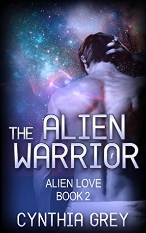 Alien Warrior (Alien Love, #2)