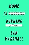 Home Is Burning