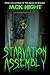 Starvation Assembly