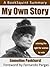 Summary of Emmeline Pankhurst, My Own Story by Douglas Albany