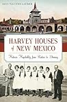 Harvey Houses of ...