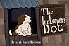The Innkeeper's Dog by Deborah Bence Boerema