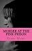 Murder at the Pink Prison by Terry Ward