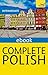 Complete Polish Beginner to Intermediate Course: Learn to read, write, speak and understand a new language with Teach Yourself