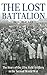 The Lost Battalion: The Story of the 131st Field Artillery in the Second World War