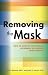Removing the Mask: How to Identify and Develop Giftedness in Students from Poverty