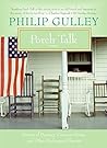 Porch Talk: Stories of Decency, Common Sense, and Other Endangered Species