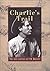 Charlie's Trail: The Life a...