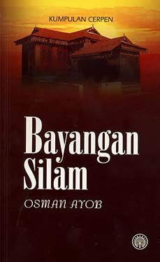 Kumpulan Cerpen: Bayangan Silam