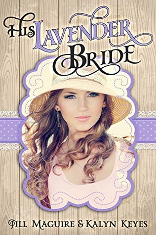 His Lavender Bride (Shades of Romance #1)