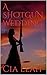 A SHOTGUN WEDDING