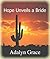 Hope Unveils a Bride by Adalyn Grace
