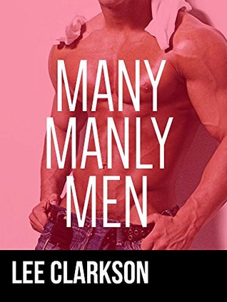 Many Manly Men (A Big Gay Bundle)